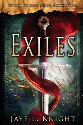 Exiles by Jaye L. Knight
