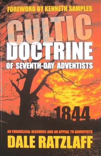Sell, Buy or Rent The Cultic Doctrine of Seventh-Day Adventists: An ...
