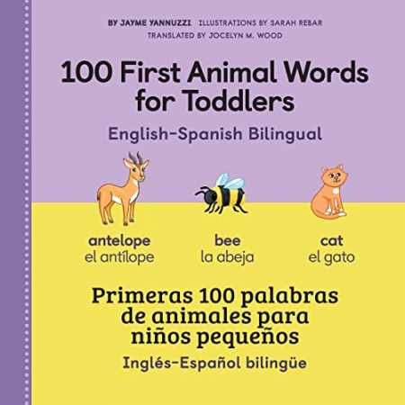 Sell, Buy or Rent 100 First Animal Words for Toddlers English - Span...  9781638788966 1638788960 online
